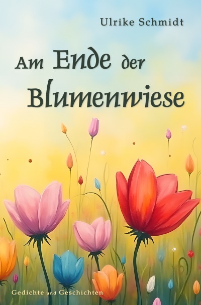 'Cover von Am Ende der Blumenwiese'-Cover