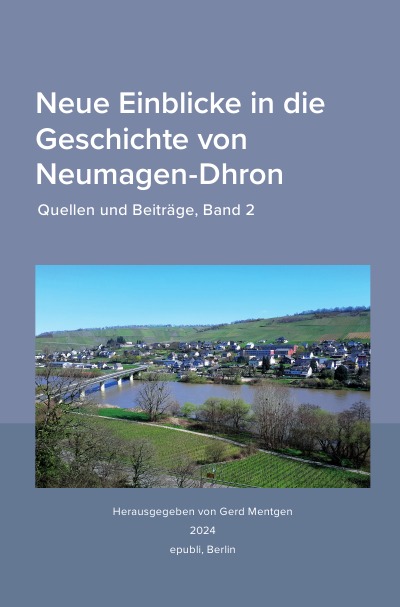 'Cover von Neue Einblicke in die Geschichte von Neumagen-Dhron. Quellen und Beiträge 2'-Cover