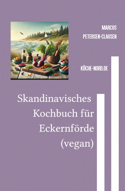 'Cover von Skandinavisches Eckernförde-Kochbuch (vegan)'-Cover