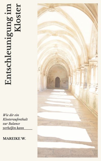 'Cover von Entschleunigung im Kloster'-Cover