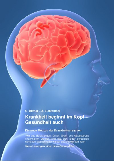 'Cover von Krankheit beginnt im Kopf – Gesundheit auch'-Cover