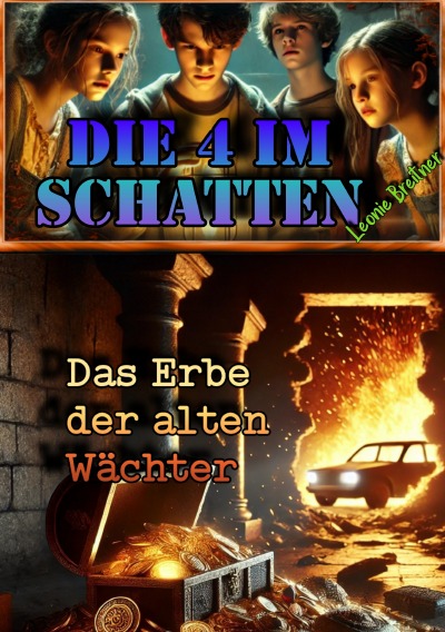 'Cover von Die 4 im Schatten: Das Erbe der alten Wächter'-Cover