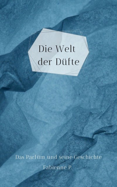 'Cover von Die Welt der Düfte'-Cover