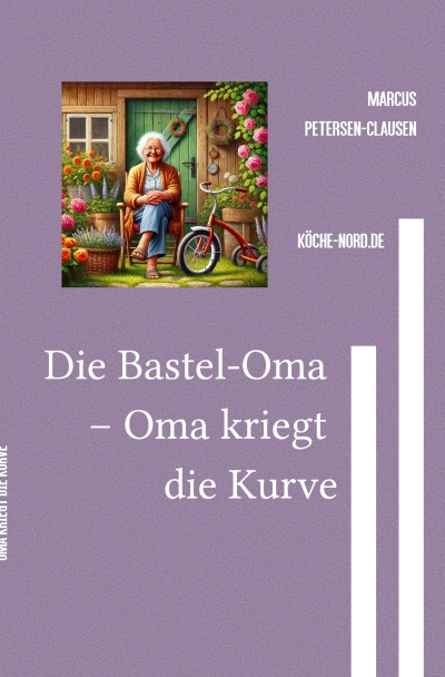 'Cover von Die Bastel-Oma – Oma kriegt die Kurve'-Cover