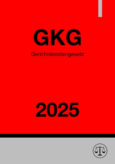 'Cover von Gerichtskostengesetz – GKG 2025'-Cover