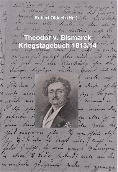 'Cover von Theodor v. Bismarck – Kriegstagebuch 1813/14'-Cover