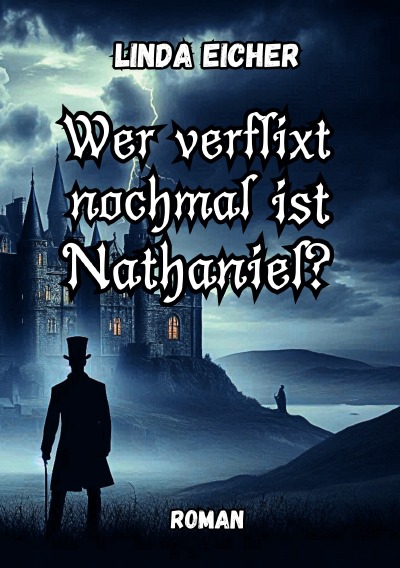 'Cover von Wer verflixt nochmal ist Nathaniel?'-Cover