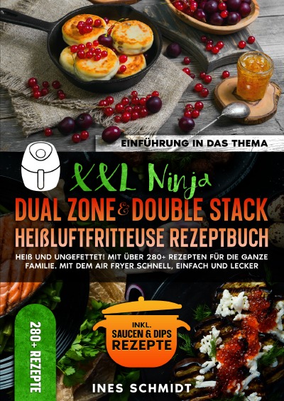 'Cover von XXL Ninja Dual Zone & Double Stack Heißluftfritteuse Rezeptbuch'-Cover