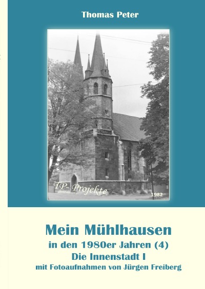 'Cover von Mein Mühlhausen in den 1980er Jahren (4)'-Cover