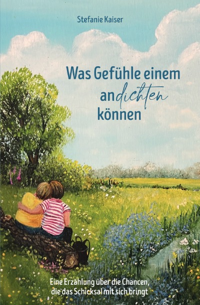 'Cover von Was Gefühle einem andichten können'-Cover