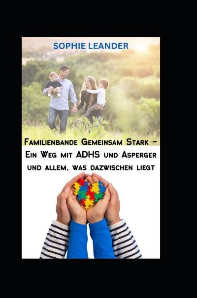 'Cover von Familienbande Gemeinsam stark – Ein Weg zu Harmonie mit ADHS, Asperger und allem was dazwischen liegt'-Cover