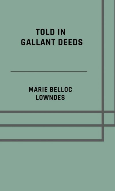 'Cover von Told in gallant deeds'-Cover