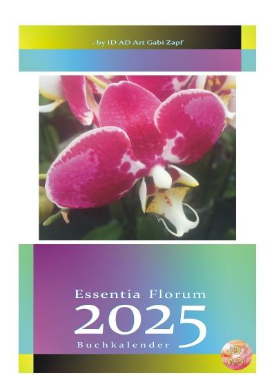 'Cover von ESSENTIA FLORUM Buchkalender 2025 – by ID AD Art'-Cover