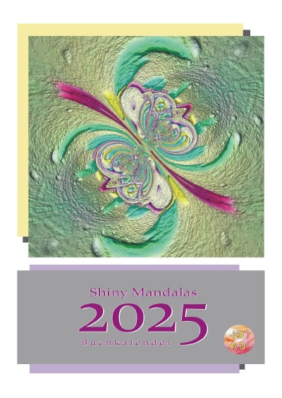 'Cover von SHINY MANDALAS Buchkalender 2025 – by ID AD Art'-Cover