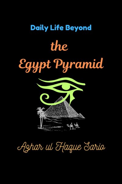 'Cover von Daily Life Beyond the Egypt Pyramid'-Cover