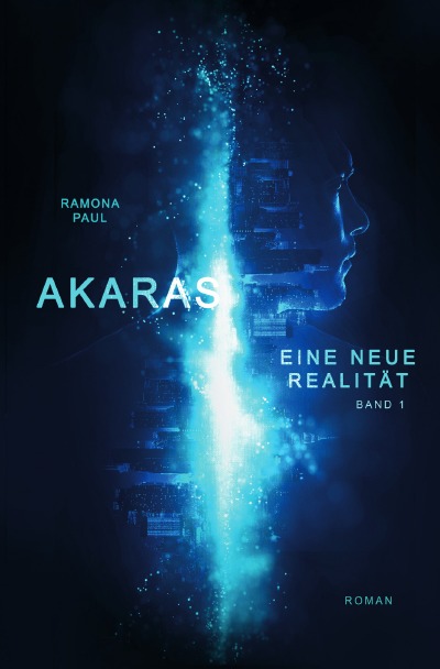 'Cover von Akaras – Eine neue Realität'-Cover