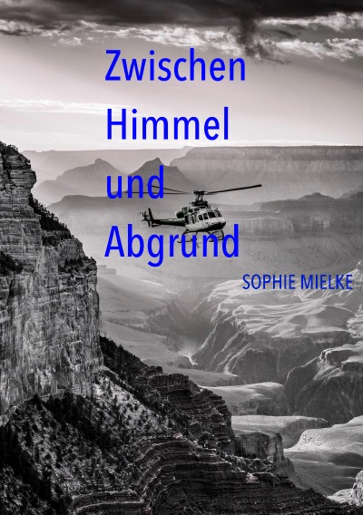 'Cover von Zwischen Himmel und Abgrund'-Cover