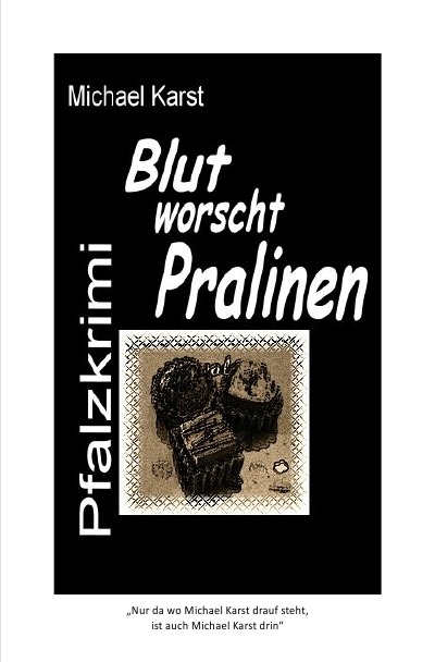 'Cover von Blutworschtpralinen'-Cover