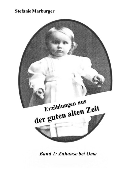 'Cover von Erzählungen aus der guten alten Zeit'-Cover