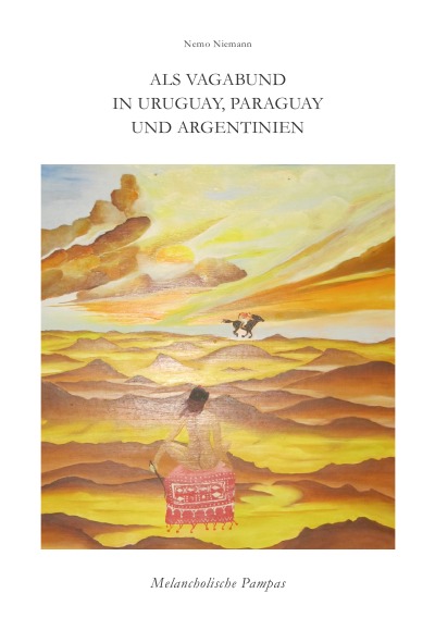 'Cover von Als Vagabund in Uruguay, Paraguay und Argentinien'-Cover