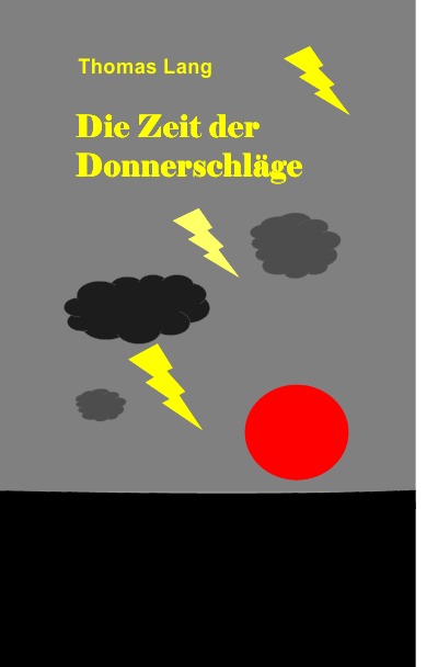 'Cover von Die Zeit der Donnerschläge'-Cover