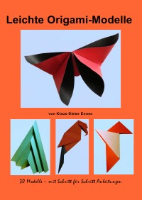 Leichte Origami Modelle 30 Modelle Mit Schritt Für