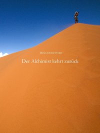 Der Alchimist Kehrt Zuruck Antonie Hutter Epub Epubli