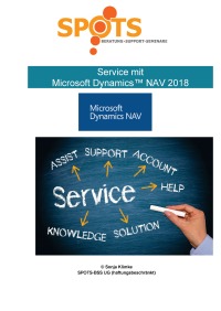 Service Mit Microsoft Dynamics Nav18 7 Servicerelevante Prozesse Mit Microsoft Dynamics Nav18 Abbilden Sonja Klimke Hardcover Epubli