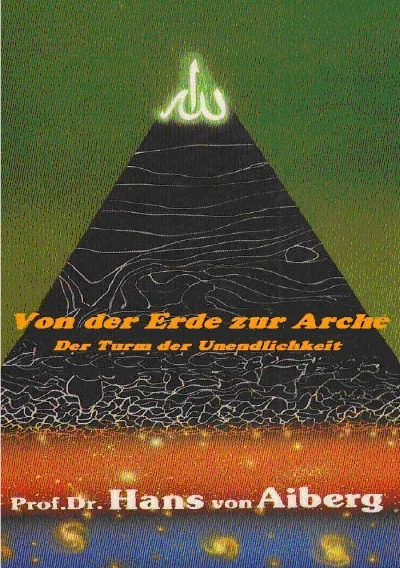 'Cover von Von der Erde zur Arché – Band 1'-Cover