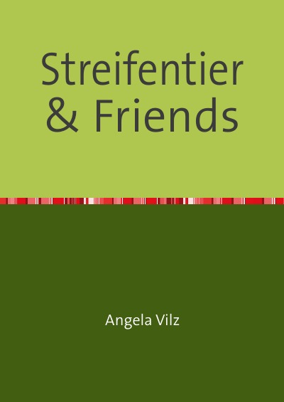 'Cover von Streifentier & Friends'-Cover