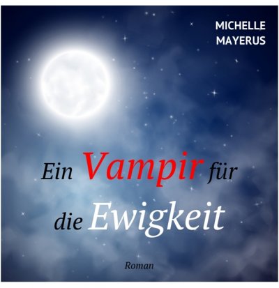 'Cover von Ein Vampir für die Ewigkeit'-Cover