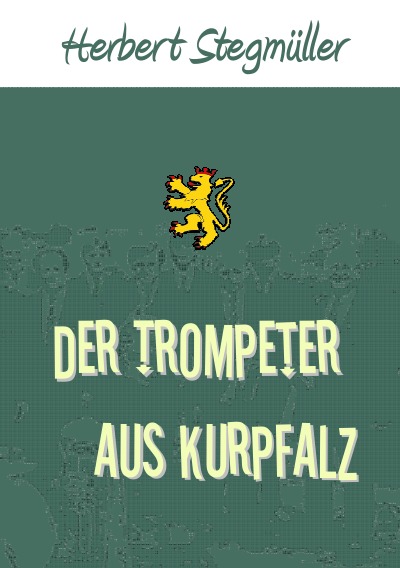 'Cover von Der Trompeter aus Kurpfalz'-Cover