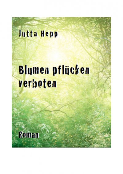 'Cover von Blumen pflücken verboten'-Cover