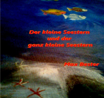 'Cover von Der kleine Seestern und der ganz kleine Seestern'-Cover