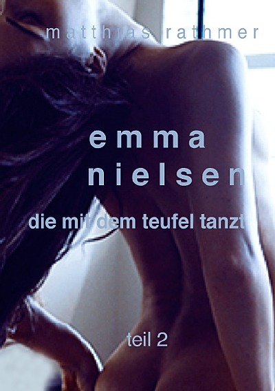 'Cover von Emma Nielsen – Die mit dem Teufel tanzt – Teil 2'-Cover