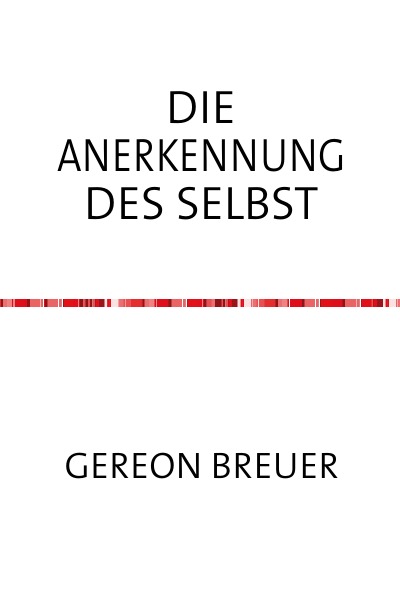 'Cover von Die Anerkennung des Selbst'-Cover