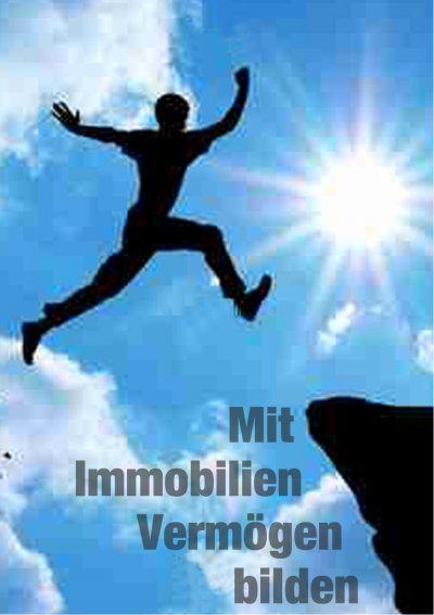 'Cover von Mit Immobilien Vermögen bilden'-Cover