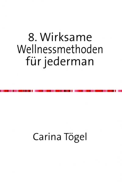 'Cover von 8. Wirksame Wellnessmethoden für Jedermann'-Cover