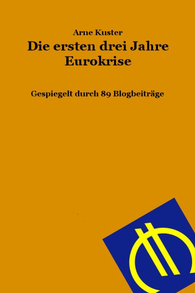 'Cover von Die ersten drei Jahre Eurokrise'-Cover