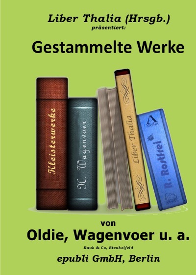 'Cover von Oldie, Wagenvoer u. a. – Gestammelte Werke'-Cover