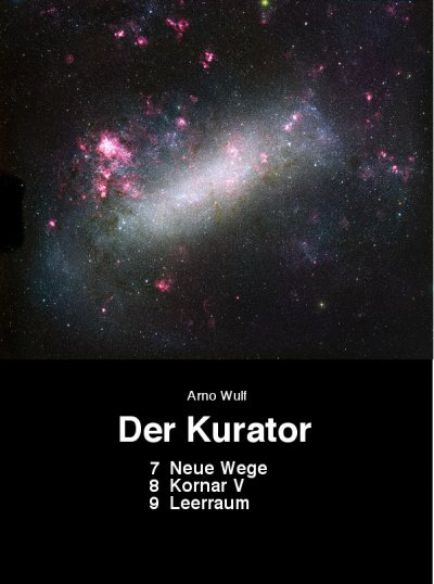 'Cover von Der Kurator 7 Neue Wege 8 Kornar V 9 Leerraum'-Cover