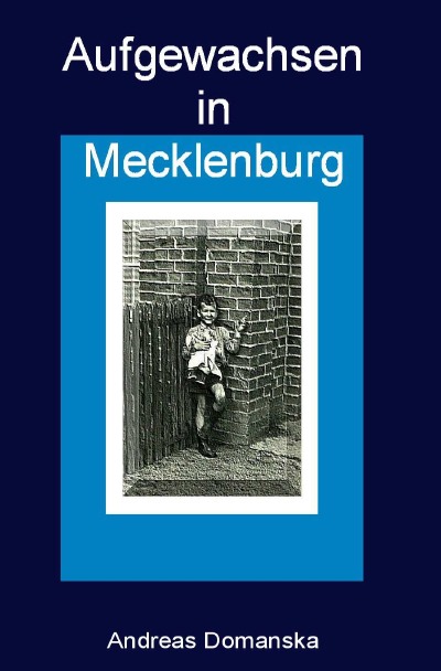 'Cover von Aufgewachsen in Mecklenburg'-Cover