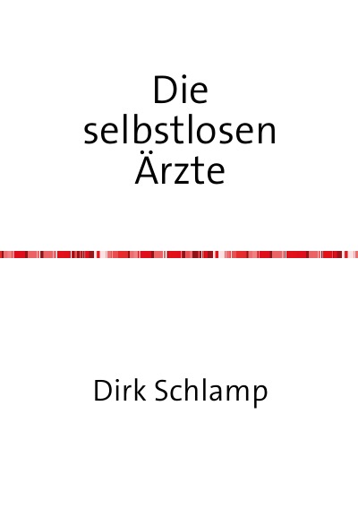 'Cover von Die selbstlosen Ärzte'-Cover