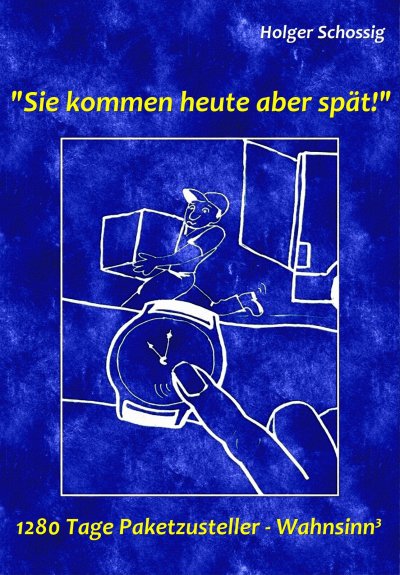 'Cover von Sie kommen heute aber spät!'-Cover