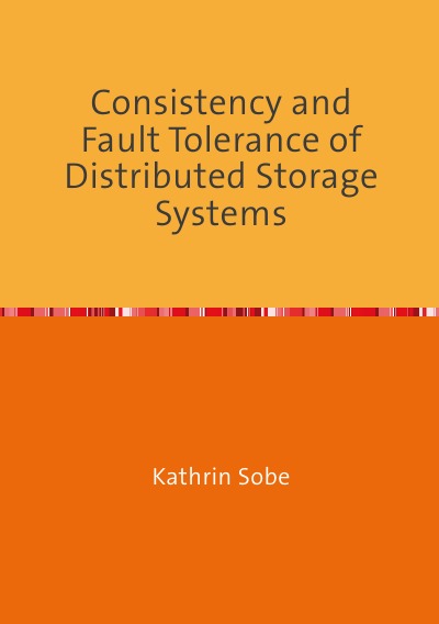 'Cover von Consistency and Fault Tolerance of Distributed Storage Systems'-Cover