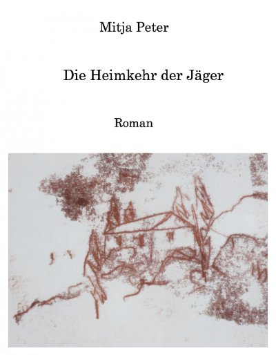 'Cover von Die Heimkehr der Jäger'-Cover