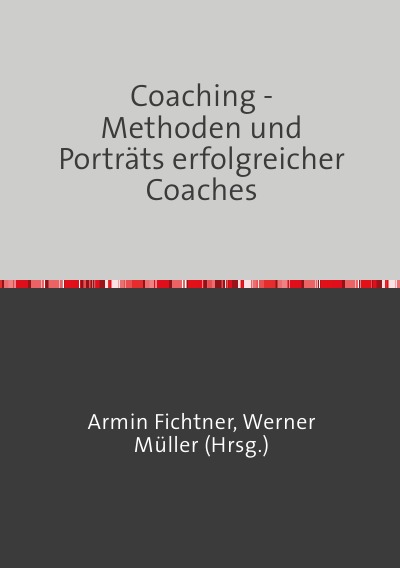 'Cover von Coaching – Methoden und Porträts erfolgreicher Coaches'-Cover