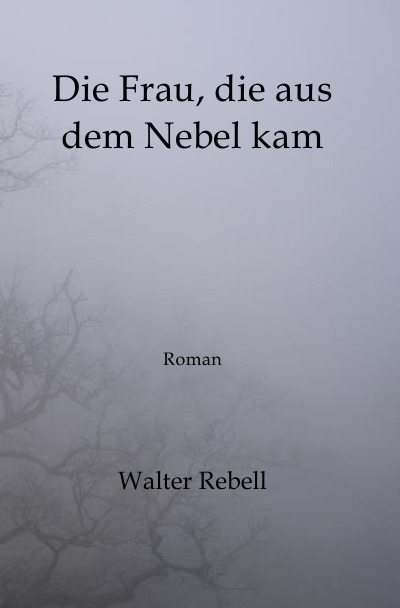 'Cover von Die Frau, die aus dem Nebel kam'-Cover