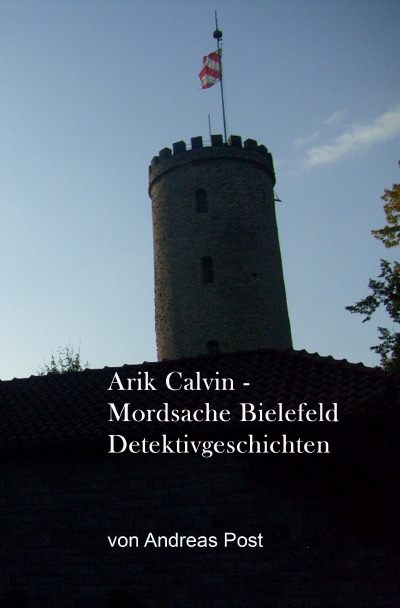 'Cover von Arik Calvin – Mordsache Bielefeld Detektivgeschichten'-Cover