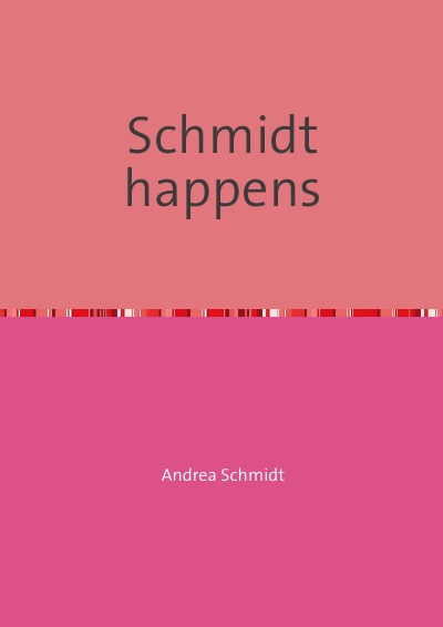 'Cover von Schmidt happens'-Cover